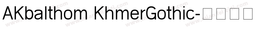 AKbalthom KhmerGothic字体转换